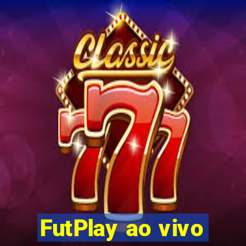 FutPlay ao vivo