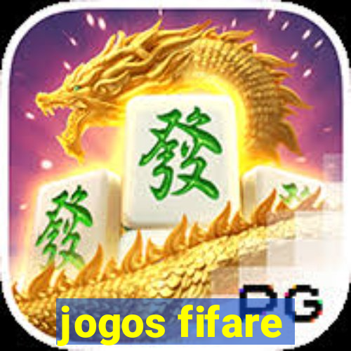 jogos fifare