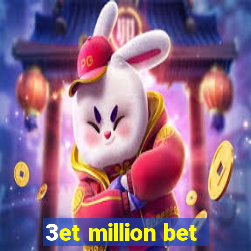 3et million bet