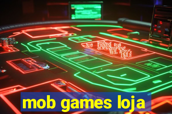 mob games loja