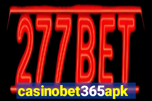 casinobet365apk