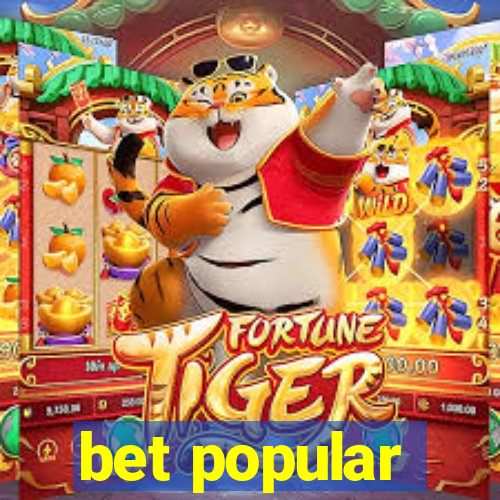 bet popular