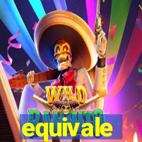 equivale