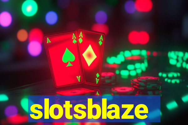 slotsblaze