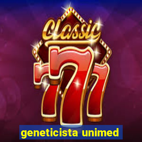 geneticista unimed