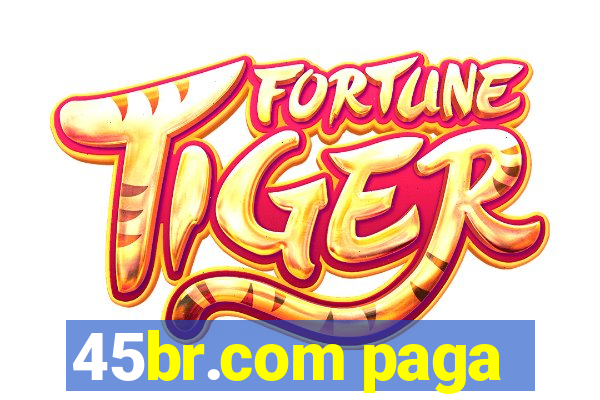 45br.com paga