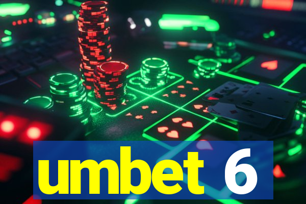 umbet 6