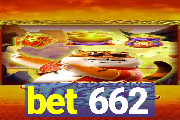 bet 662