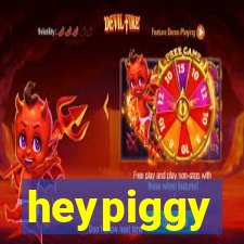 heypiggy