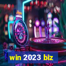 win 2023 biz