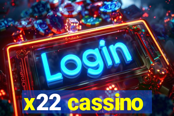 x22 cassino