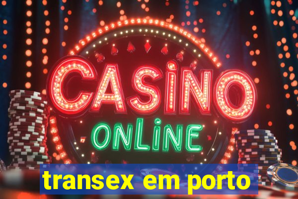 transex em porto