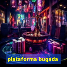 plataforma bugada