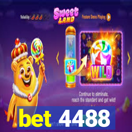 bet 4488