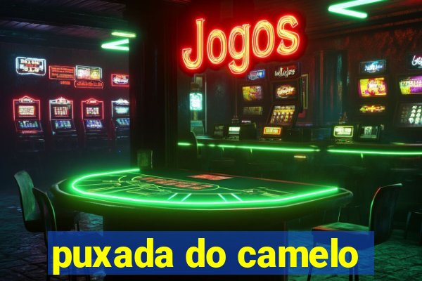 puxada do camelo