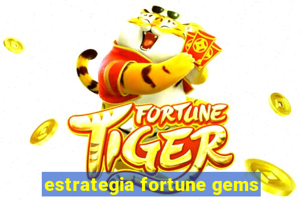 estrategia fortune gems