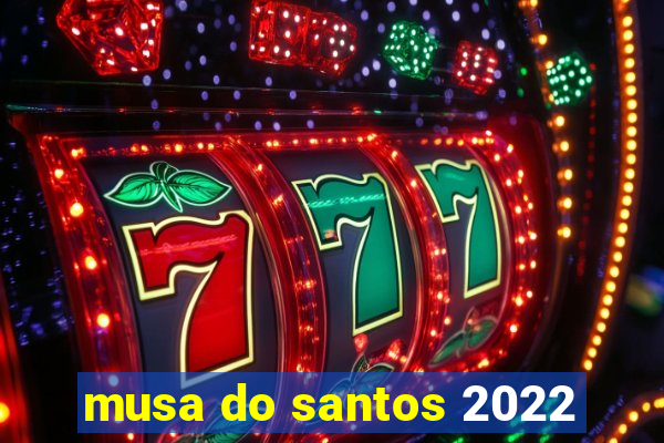 musa do santos 2022