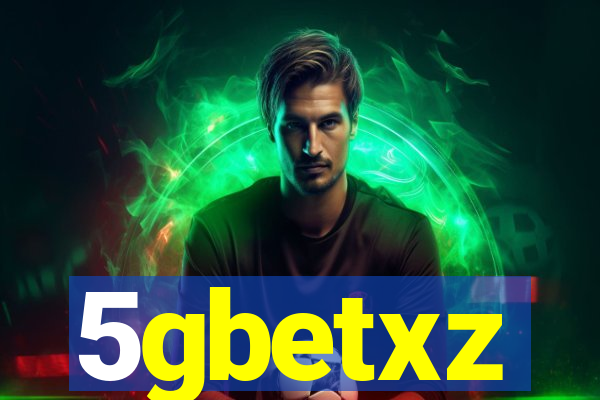 5gbetxz