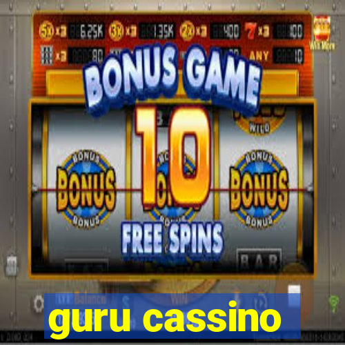 guru cassino