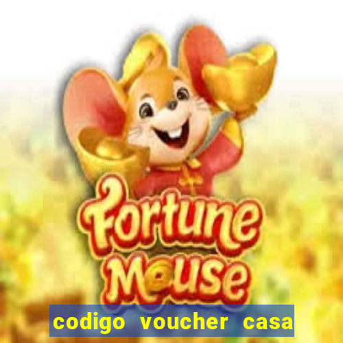 codigo voucher casa de apostas