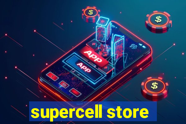 supercell store