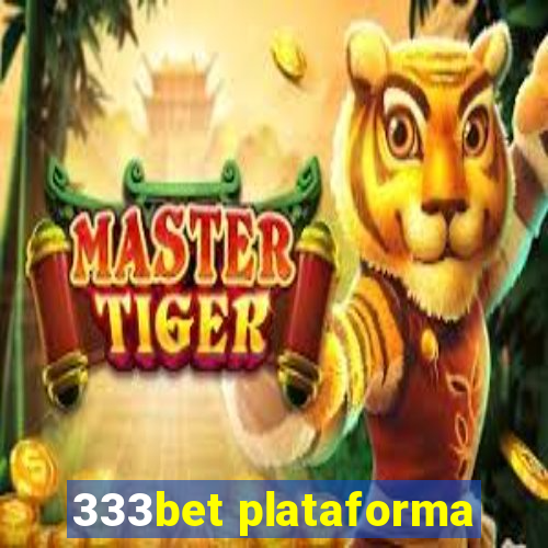 333bet plataforma