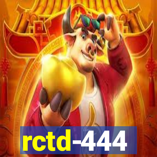 rctd-444