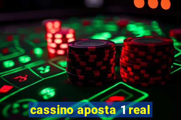 cassino aposta 1 real