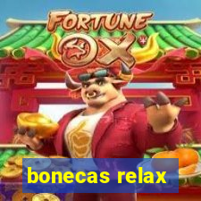 bonecas relax