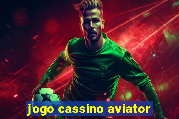 jogo cassino aviator