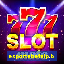 esportebetvip.bet