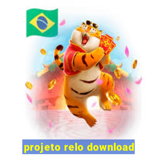 projeto relo download