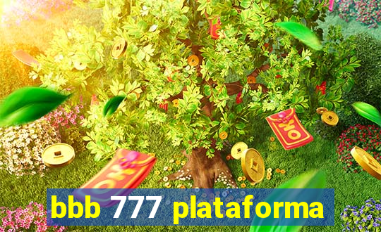 bbb 777 plataforma