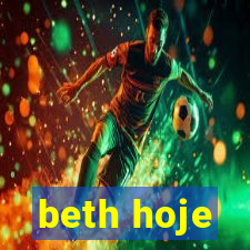 beth hoje