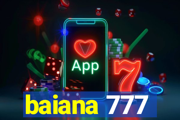 baiana 777