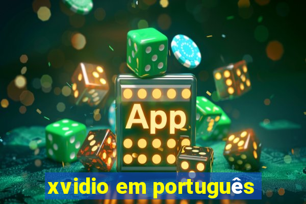 xvidio em português