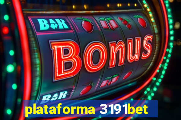 plataforma 3191bet