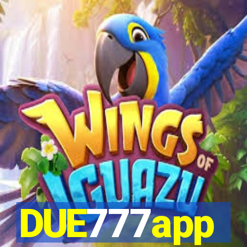 DUE777app