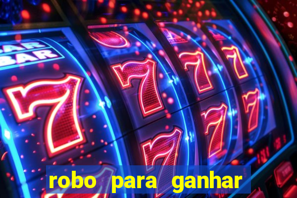 robo para ganhar no fortune tiger