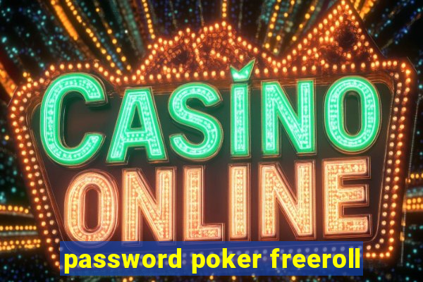 password poker freeroll