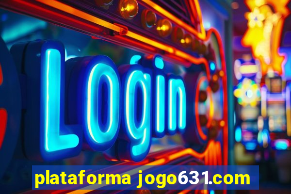 plataforma jogo631.com