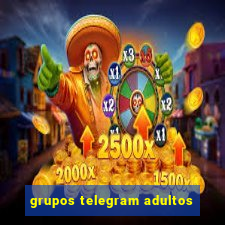 grupos telegram adultos