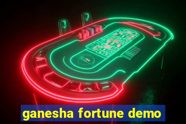 ganesha fortune demo