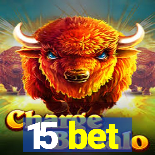 15 bet