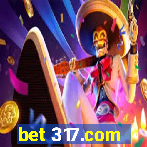 bet 317.com