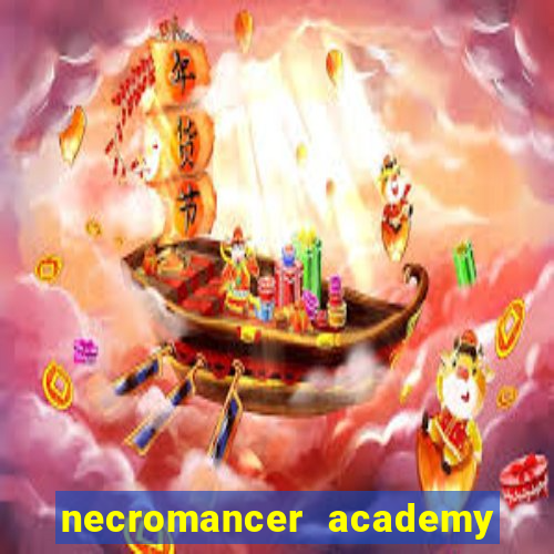 necromancer academy and the genius summoner capítulo 98