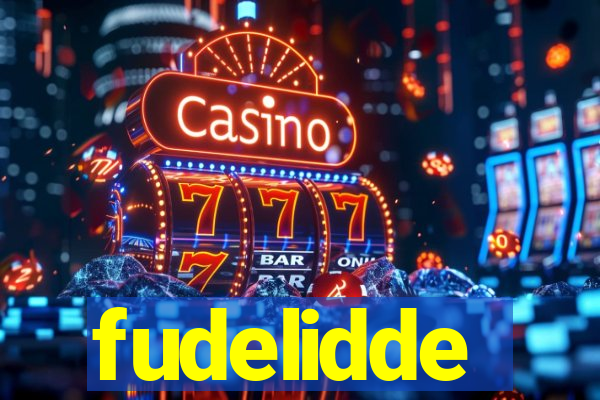 fudelidde