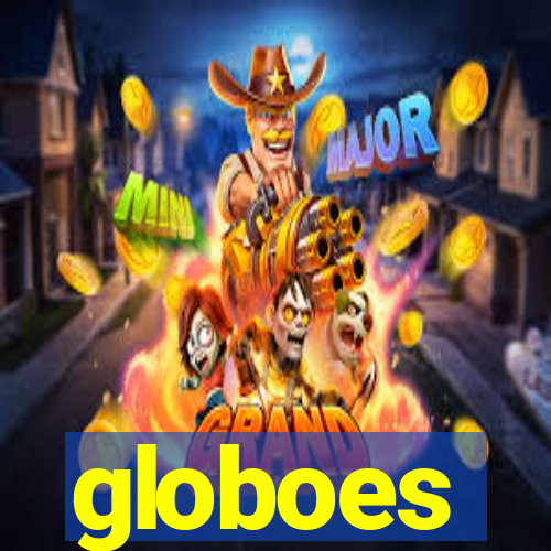 globoes