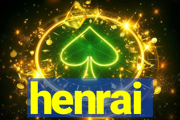 henrai