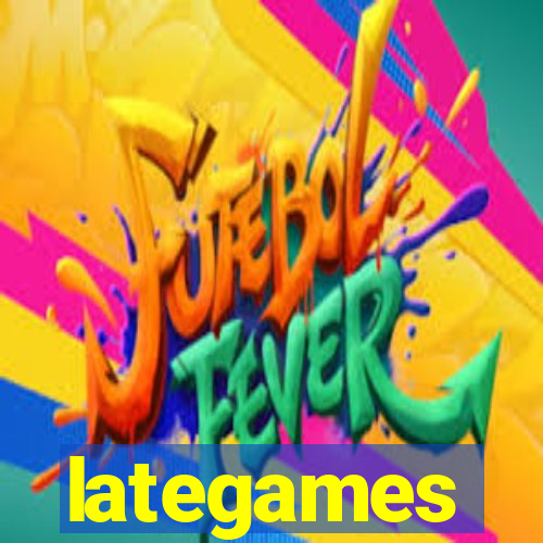 lategames